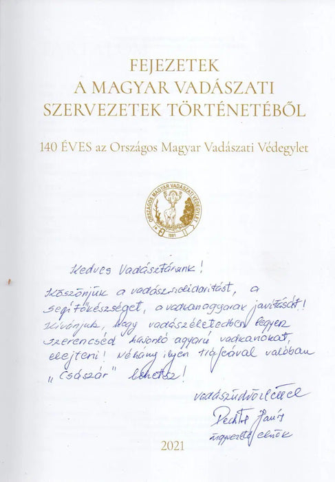 Fejezetek a magyar vadászati szervezetek történetéből - Oskola Antikvárium
