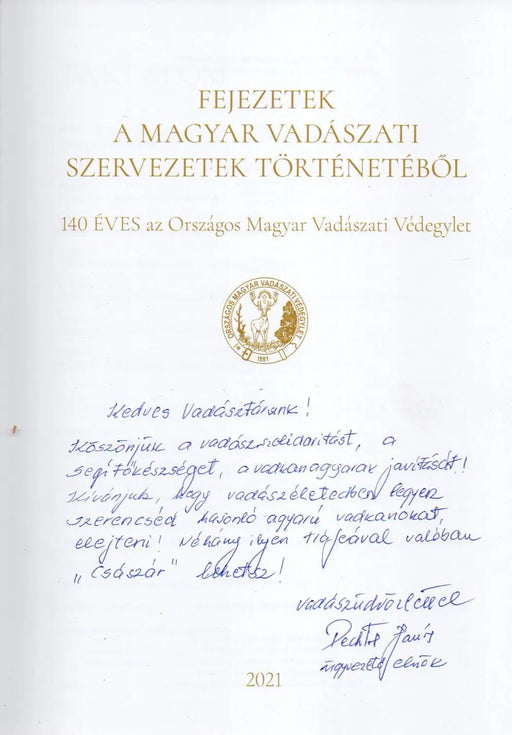 Fejezetek a magyar vadászati szervezetek történetéből - Oskola Antikvárium