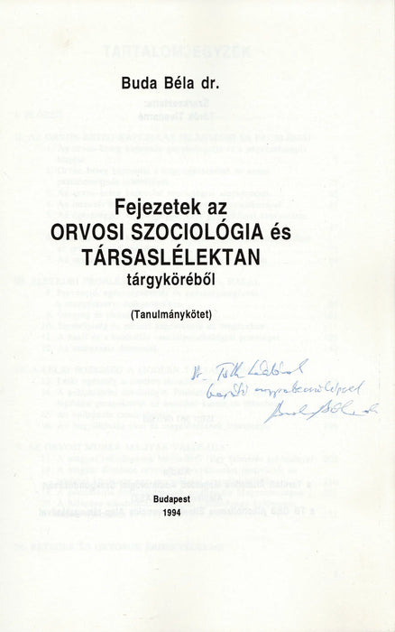 Fejezetek az orvosi szociológia és társaslélektan tárgyköréből - Oskola Antikvárium