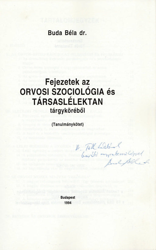 Fejezetek az orvosi szociológia és társaslélektan tárgyköréből - Oskola Antikvárium