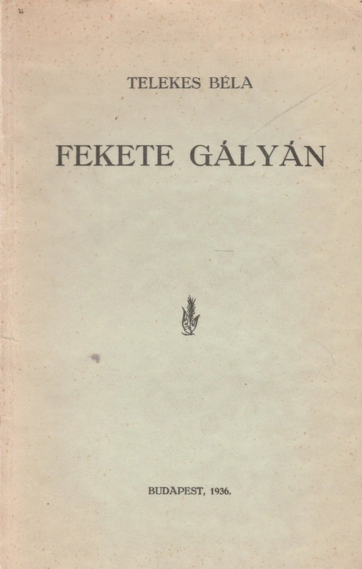 Fekete gályán - Oskola Antikvárium