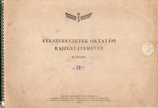 Fékszerkezetek oktatási rajzgyűjteménye II. füzet - Oskola Antikvárium
