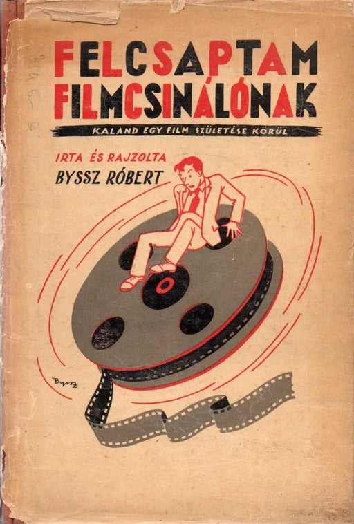 Felcsaptam filmcsinálónak - Oskola Antikvárium