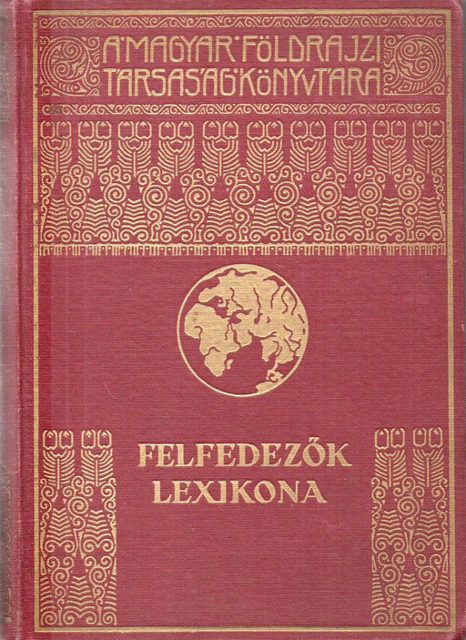 Felfedezők lexikona - Oskola Antikvárium