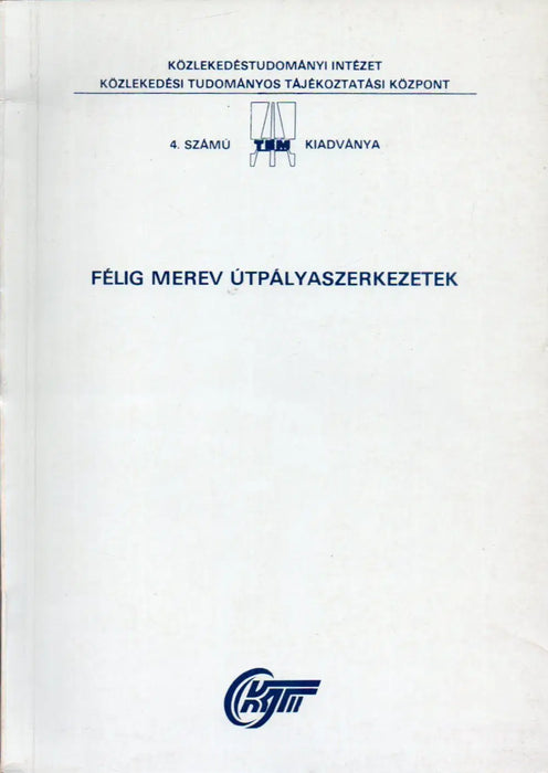Félig merev útpályaszerkezetek - Oskola Antikvárium