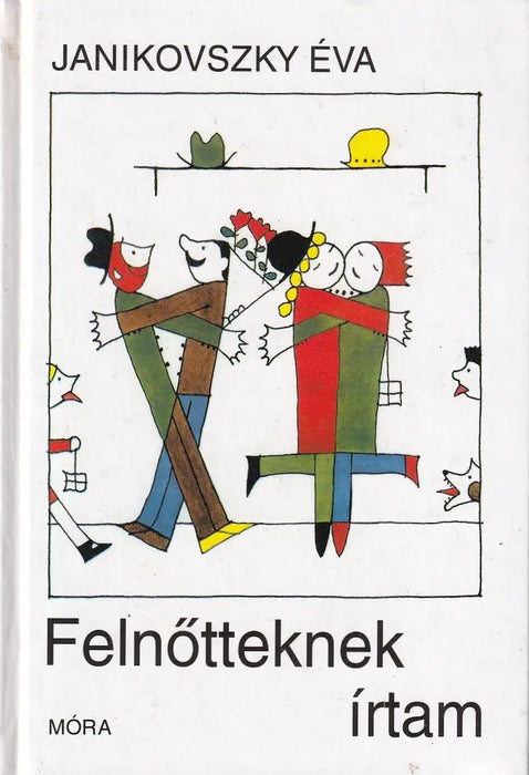 Felnőtteknek írtam - Oskola Antikvárium