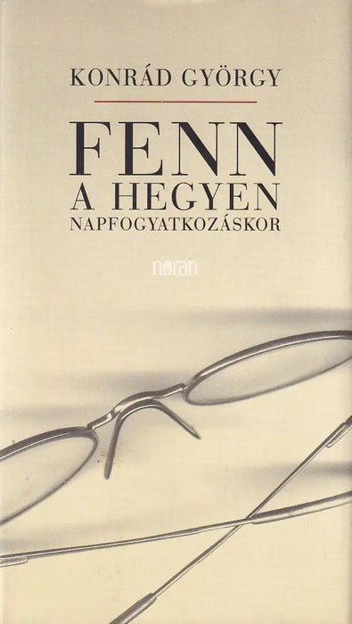 Fenn a hegyen napfogyatkozáskor - Oskola Antikvárium
