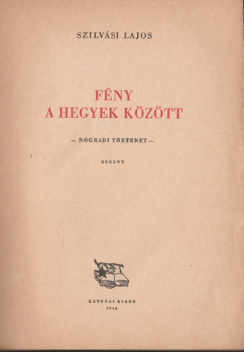Fény a hegyek között - Oskola Antikvárium