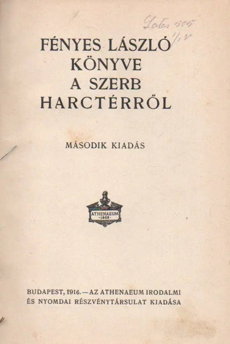 Fényes László könyve a szerb harctérről - Oskola Antikvárium