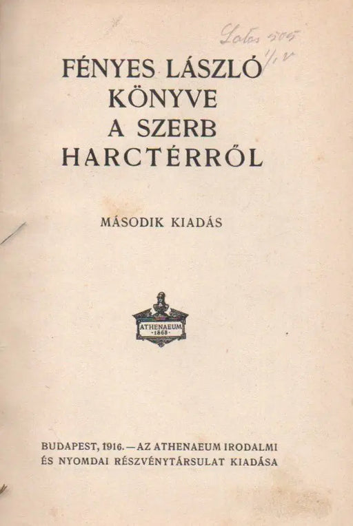 Fényes László könyve a szerb harctérről - Oskola Antikvárium