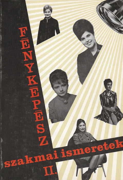 Fényképész szakmai ismeretek II. - Oskola Antikvárium