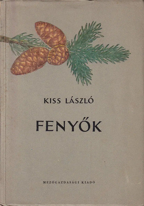 Fenyők - Oskola Antikvárium