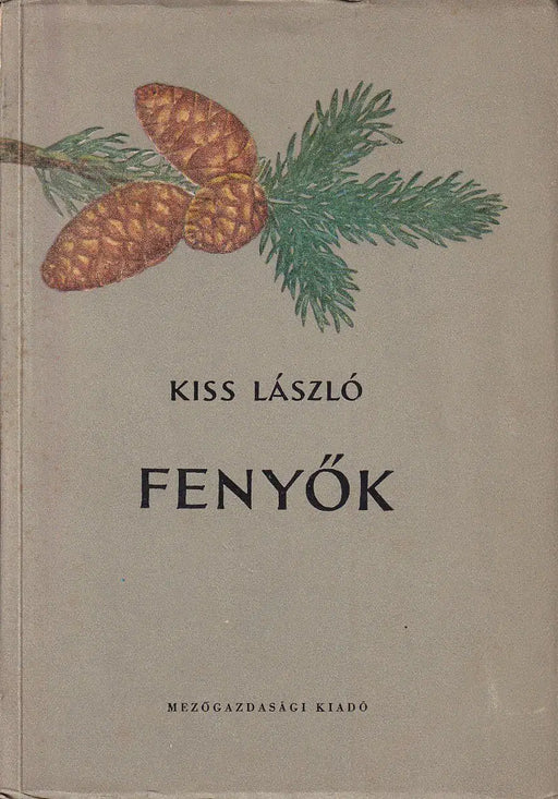 Fenyők - Oskola Antikvárium