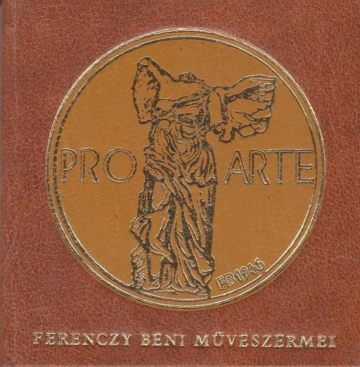 Ferenczy Béni művészérmei - Oskola Antikvárium