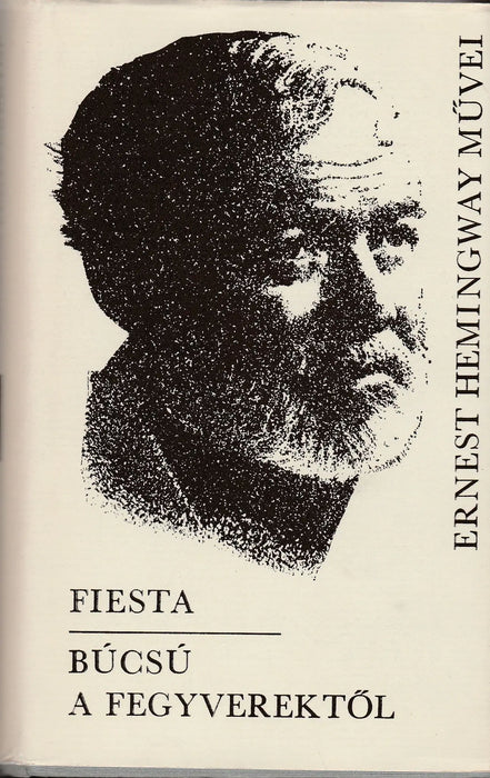 Fiesta - Búcsú a fegyverektől - Oskola Antikvárium