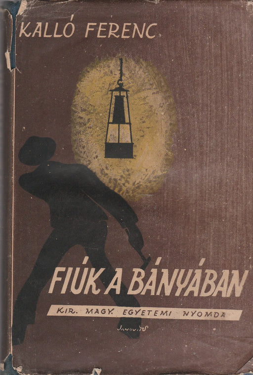 Fiúk a bányában - Oskola Antikvárium