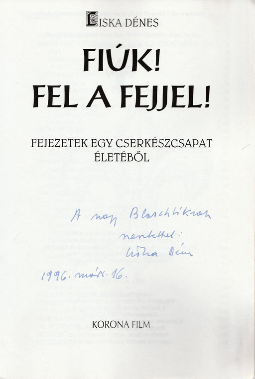 Fiúk! Fel a fejjel! - Oskola Antikvárium
