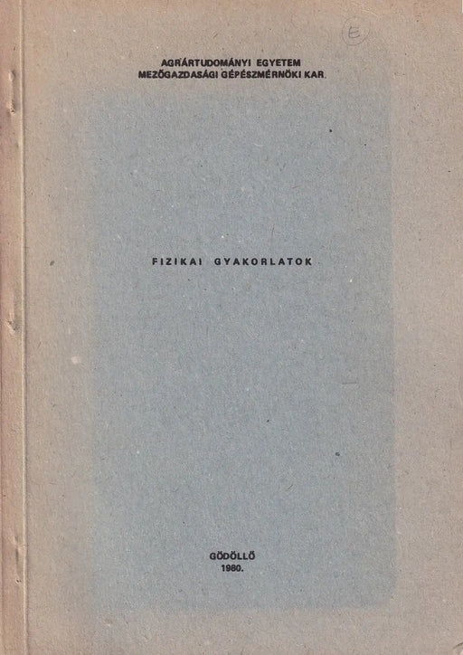 Fizikai gyakorlatok - Oskola Antikvárium