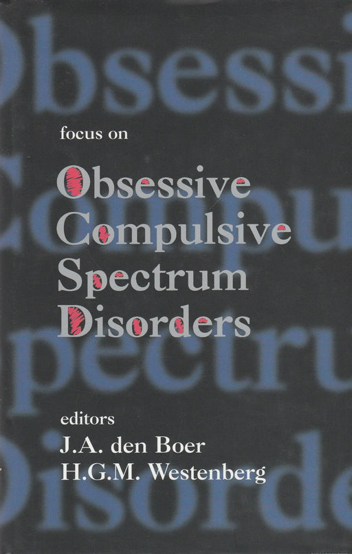 Focus on Obsessive Compulsive Spectrum Disorders - Oskola Antikvárium