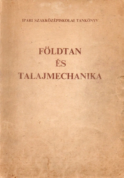 Földtan és talajmechanika - Oskola Antikvárium