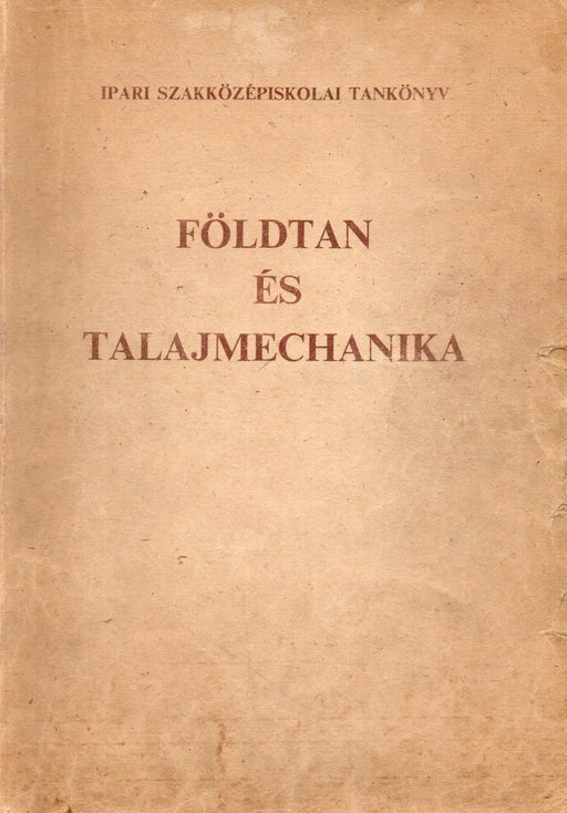 Földtan és talajmechanika - Oskola Antikvárium