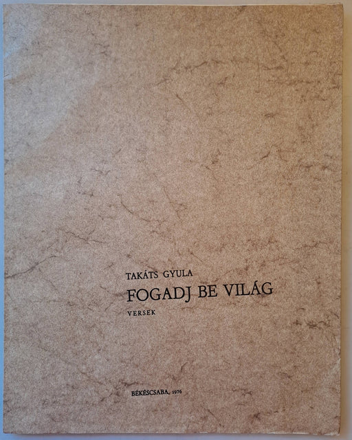 Fogadj be világ - Oskola Antikvárium