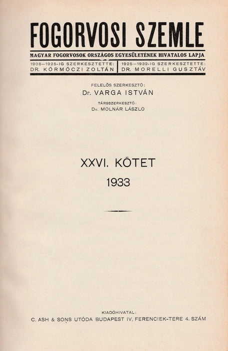 Fogorvosi Szemle 1933. év XXVI. kötet - Oskola Antikvárium