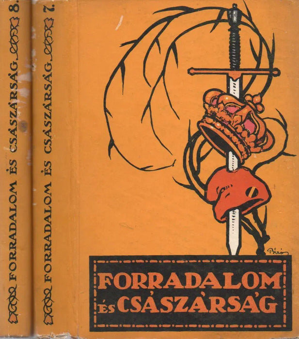 Forradalom és császárság - A Francia Forradalom és Napoleon 7 - 8. - Oskola Antikvárium