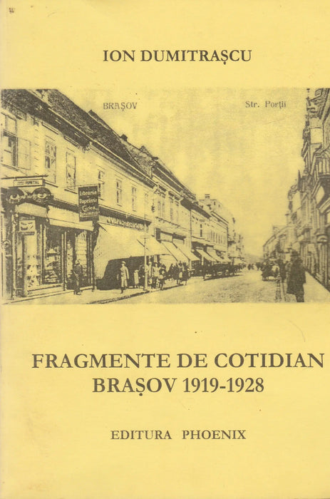 Fragmente de cotidian Brașov 1919 - 1928 - Oskola Antikvárium