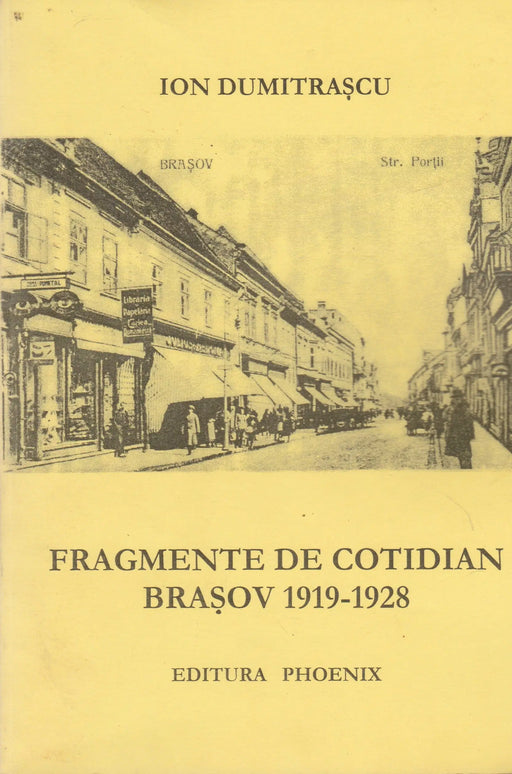 Fragmente de cotidian Brașov 1919 - 1928 - Oskola Antikvárium