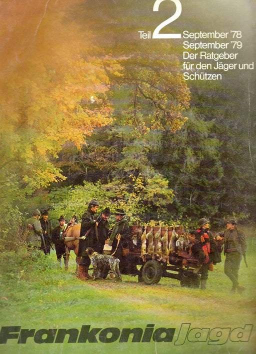 Frankonia Jagd - Der Ratgeber für den Jäger und Schützen 2. Teil September 1978 – September 1979 - Oskola Antikvárium