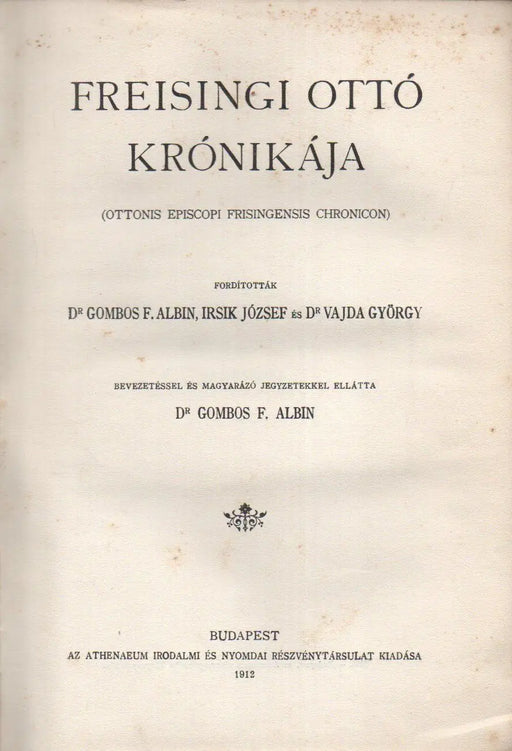 Freisingi Ottó krónikája - Oskola Antikvárium