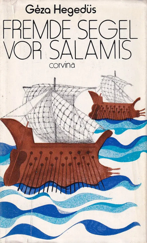 Fremde Segel vor Salamis - Oskola Antikvárium