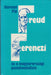 Freud, Ferenczi és a magyarországi pszichoanalízis - Oskola Antikvárium