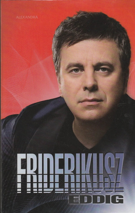 Friderikusz eddig - Oskola Antikvárium