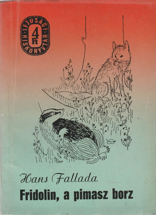 Fridolin, a pimasz borz - Oskola Antikvárium
