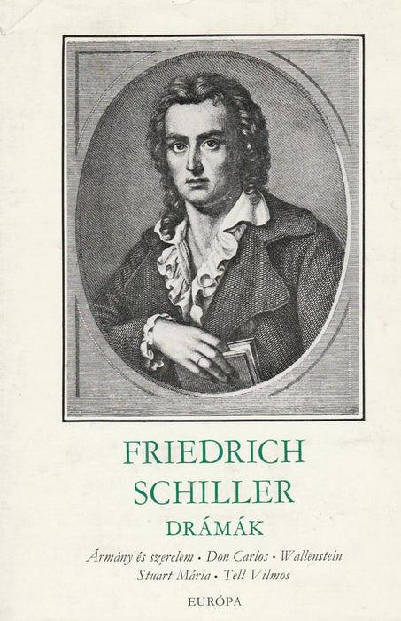 Friedrich Schiller drámák I - II. - Oskola Antikvárium