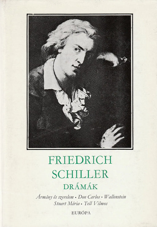 Friedrich Schiller drámák I - II. - Oskola Antikvárium