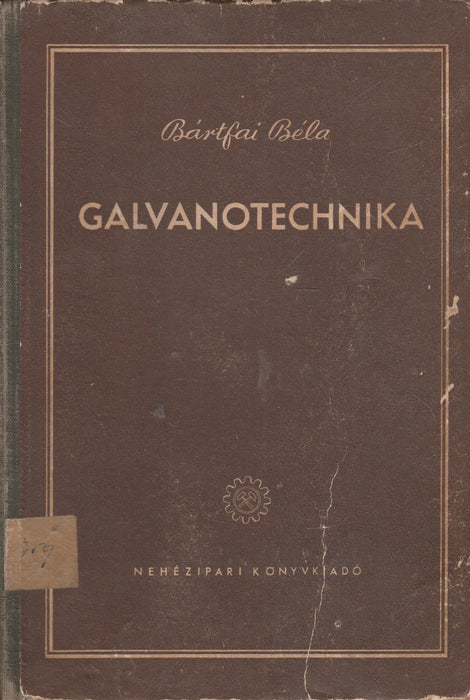 Galvanotechnika - Oskola Antikvárium