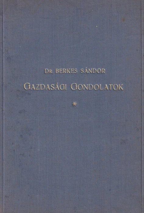 Gazdasági gondolatok - Oskola Antikvárium