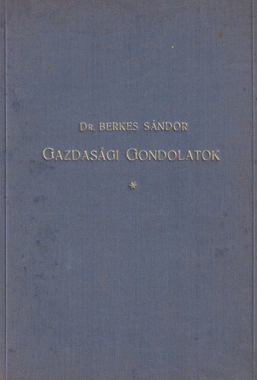 Gazdasági gondolatok - Oskola Antikvárium