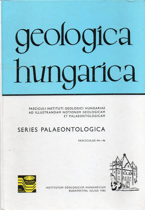 Geologica Hungarica - Series Palaeontologica 44 - 46. - Oskola Antikvárium
