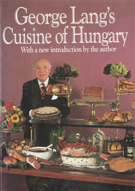 George Lang's Cuisine of Hungary - Oskola Antikvárium