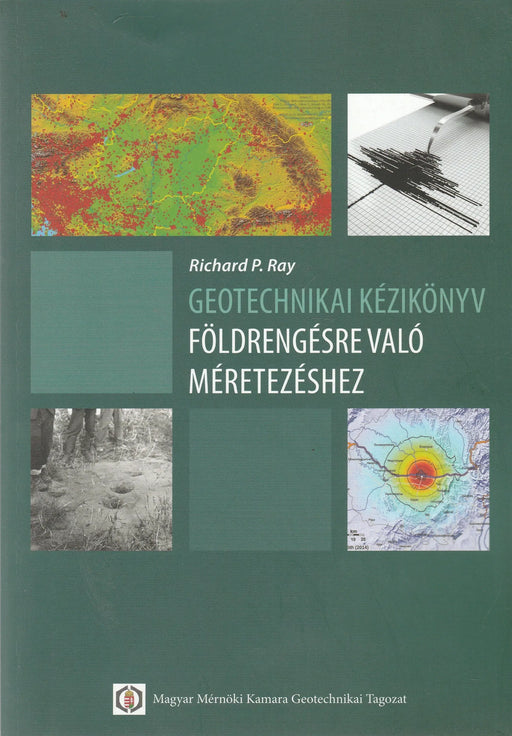 Geotechnikai kézikönyv földrengésre való méretezéshez - Oskola Antikvárium