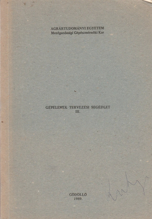 Gépelemek tervezési segédlet III. - Oskola Antikvárium