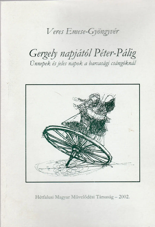 Gergely napjától Péter - Pálig - Oskola Antikvárium