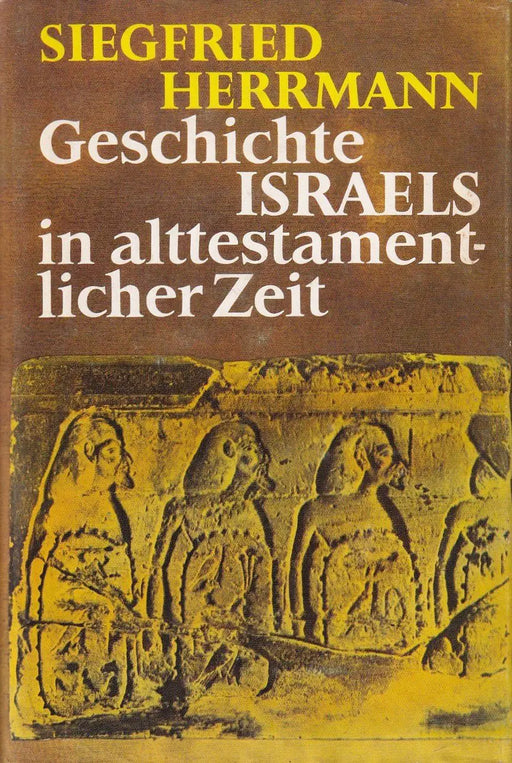 Geschichte Israels in alttestamentlicher Zeit - Oskola Antikvárium