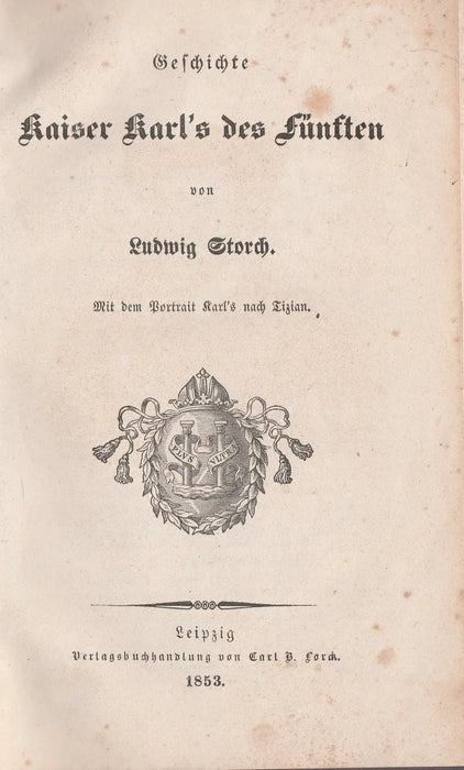 Geschichte Kaiser Karl's des Fünften - Oskola Antikvárium