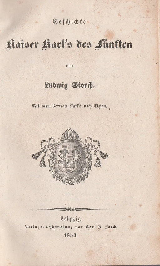 Geschichte Kaiser Karl's des Fünften - Oskola Antikvárium