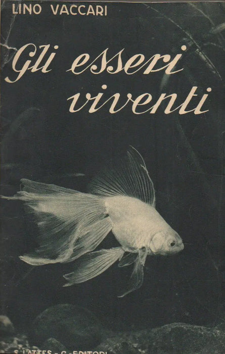 Gli esseri viventi - Oskola Antikvárium